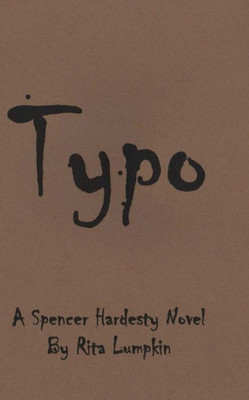 Typo (Spencer Hardesty Novels)