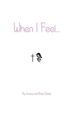 When I Feel...: Girls Edition