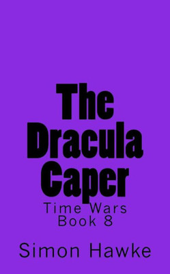 The Dracula Caper (Time Wars)
