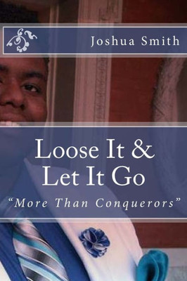 Loose It & Let It Go