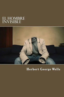 El Hombre Invisible (Spanish Edition)