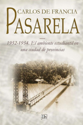 Pasarela (Spanish Edition)
