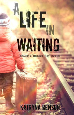 A Life In Waiting