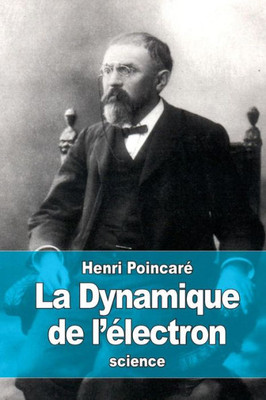 La Dynamique De L'Electron (French Edition)