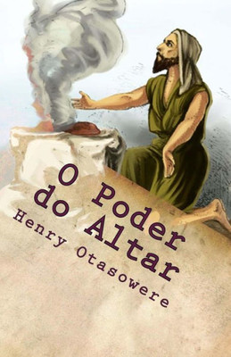 O Poder Do Altar (O Mist?Rio Do Altar) (Portuguese Edition)