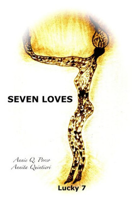 Seven Loves: Unconditional Love