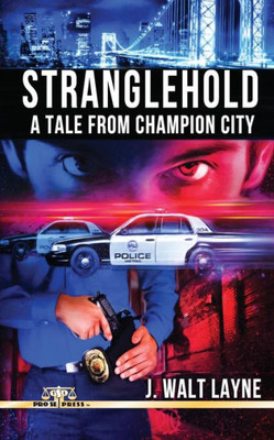 Stranglehold: A Tale From Champion City