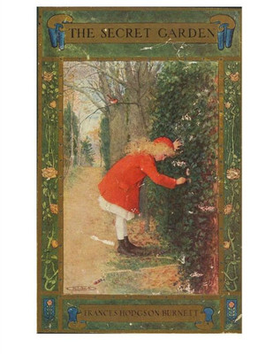 The Secret Garden: A Classic Of English Children'S Literature (Classic Children'S Literature)