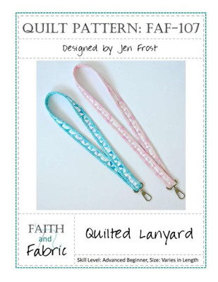 Quilted Lanyard Sewing Pattern