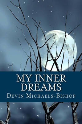 My Inner Dreams: My Inner Dreams