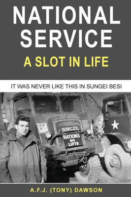 National Service: A Slot In Life