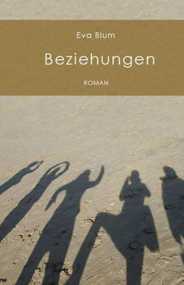 Beziehungen (German Edition)