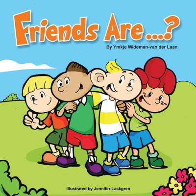 Friends Are...? (Autism Is...? Books)