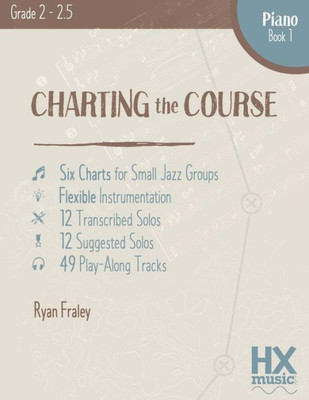 Charting The Course, Piano Book 1