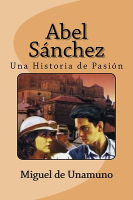 Abel Sánchez (Spanish Edition)