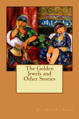 The Golden Jewels And Other Stories