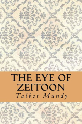 The Eye Of Zeitoon