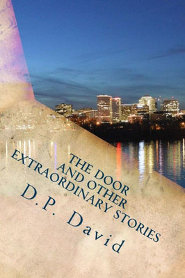 The Door And Other Extraordinary Stories