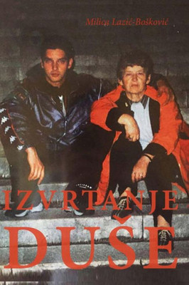 Izvrtanje Duse: Zbirka Poezije (Serbian Edition)