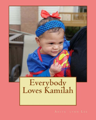 Everybody Loves Kamilah
