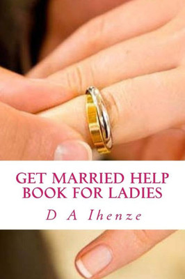 Get Married Help Book For Ladies