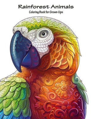 Rainforest Animals Coloring Book For Grown-Ups 1
