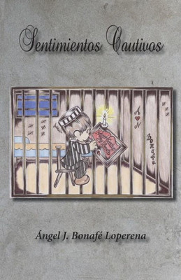 Sentimientos Cautivos (Spanish Edition)