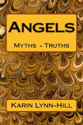 Angels: Myths And Truths