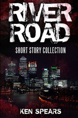 River Road: Short Story Collection