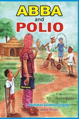 Abba And Polio: Polio