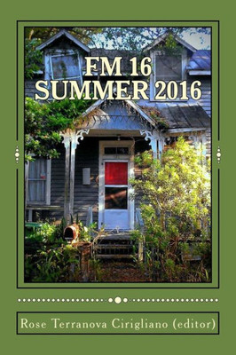 Fm 16: Summer 2016 (Fm Magazine)