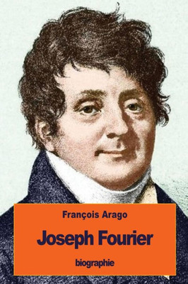 Joseph Fourier (French Edition)