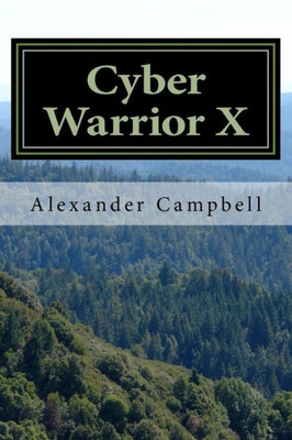 Cyber Warrior X (The Cyber War)
