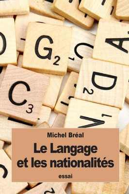 Le Langage Et Les NationalitEs (French Edition)