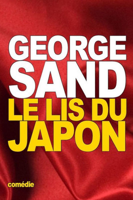 Le Lis Du Japon (French Edition) Le Lis Du Japon (French Edition)
