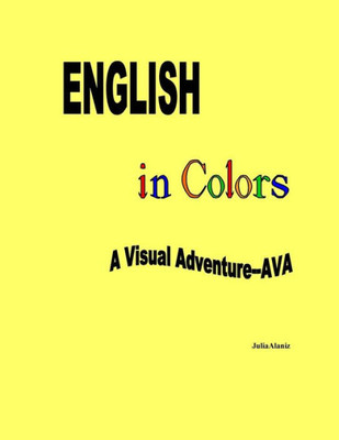 English In Colors: A Visual Adventure- Ava