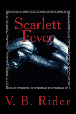 Scarlett Fever: Love Is Something Like A Disease