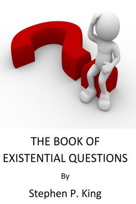 The Book Of Existential Questions