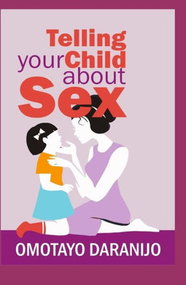 Telling Your Child About Sex