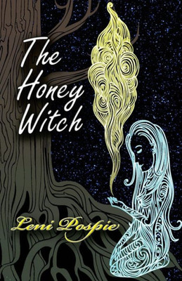 The Honey Witch (The Clandestine Enchanters)