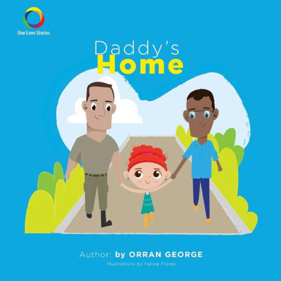 Daddy'S Home (One Love Stories)