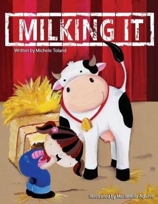 Milking It (The French Toast Adventures)