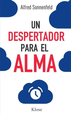 Un Despertador Para El Alma (Spanish Edition)