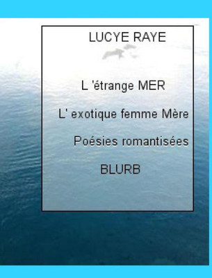 L'Etrange Mer: L'Exotique Femme Mère (French Edition)