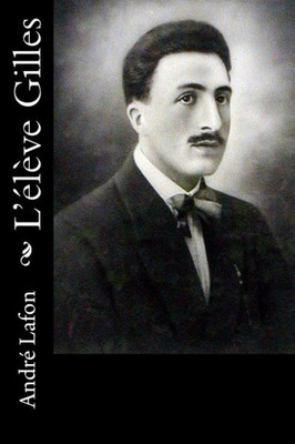 LElève Gilles (French Edition)