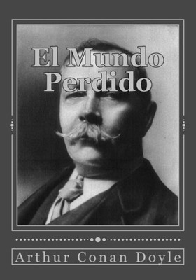 El Mundo Perdido (Spanish Edition)
