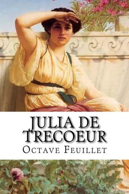 Julia De Trecoeur (French Edition)