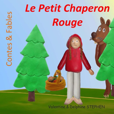 Le Petit Chaperon Rouge (Contes & Fables) (French Edition)