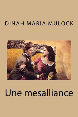 Une Mesalliance (French Edition)