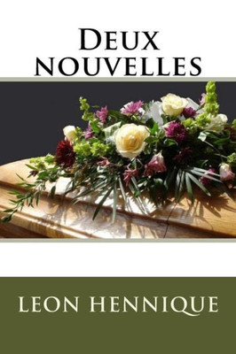 Deux Nouvelles (French Edition)
